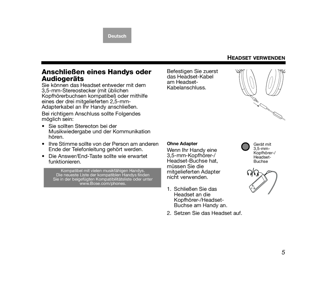 Bose AM319137 manual Anschließen eines Handys oder Audiogeräts, Die Answer/End-Taste sollte wie erwartet funktionieren 