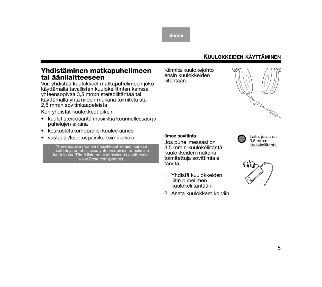 Bose AM319137 manual Yhdistäminen matkapuhelimeen tai äänilaitteeseen 