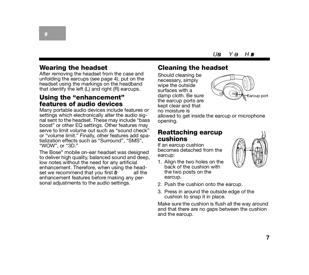 Bose AM319137 manual Wearing the headset, Using the enhancement features of audio devices, Cleaning the headset 