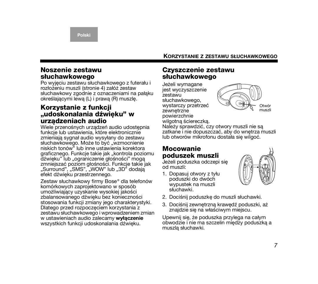 Bose AM319137 manual Noszenie zestawu słuchawkowego, Czyszczenie zestawu słuchawkowego, Mocowanie poduszek muszli 