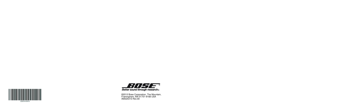 Bose AM325310 REV.00 manual Bose Corporation, The Mountain, Framingham, MA 01701-9168USA AM325310 Rev.00 