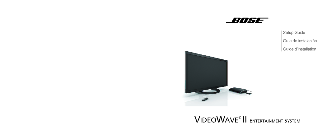 Bose AM352276 setup guide Videowave II Entertainment System 