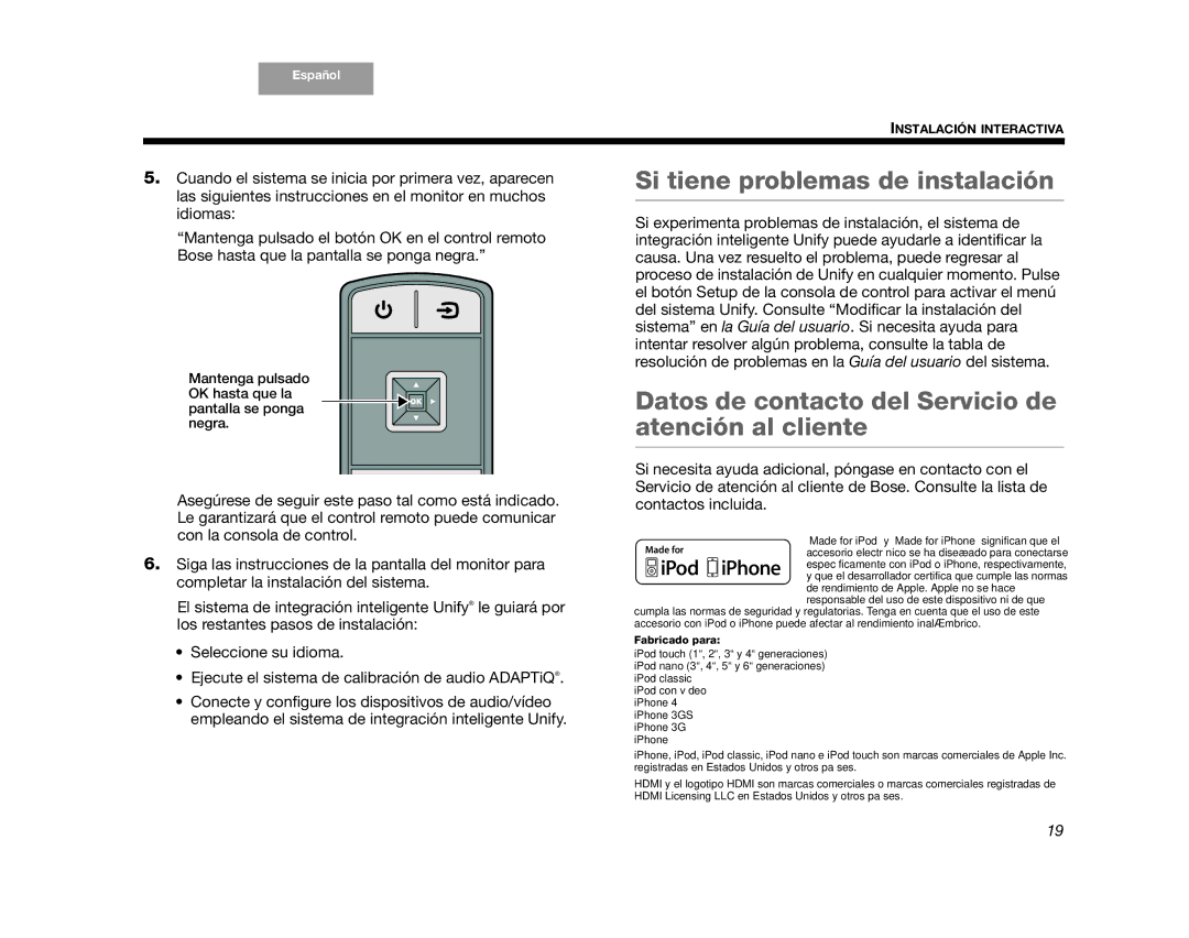 Bose AM352276 setup guide Si tiene problemas de instalación, Datos de contacto del Servicio de atención al cliente 