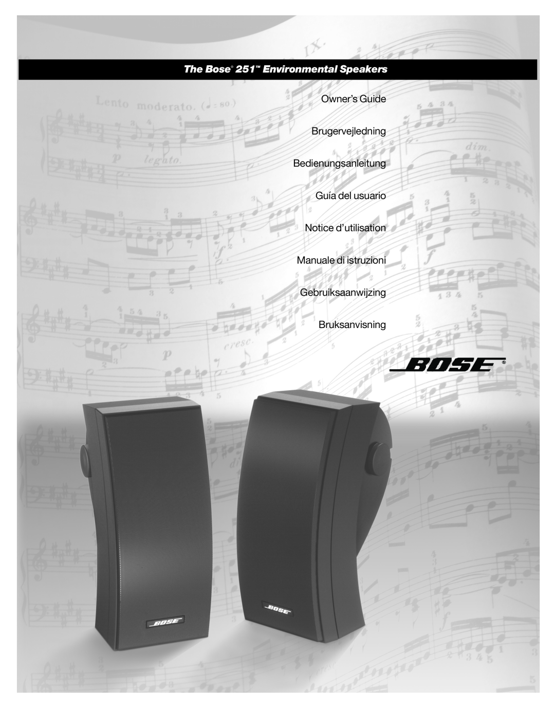 Bose manual The Bose 251TM Environmental Speakers, Owner’s Guide Brugervejledning, Bedienungsanleitung Guía del usuario 
