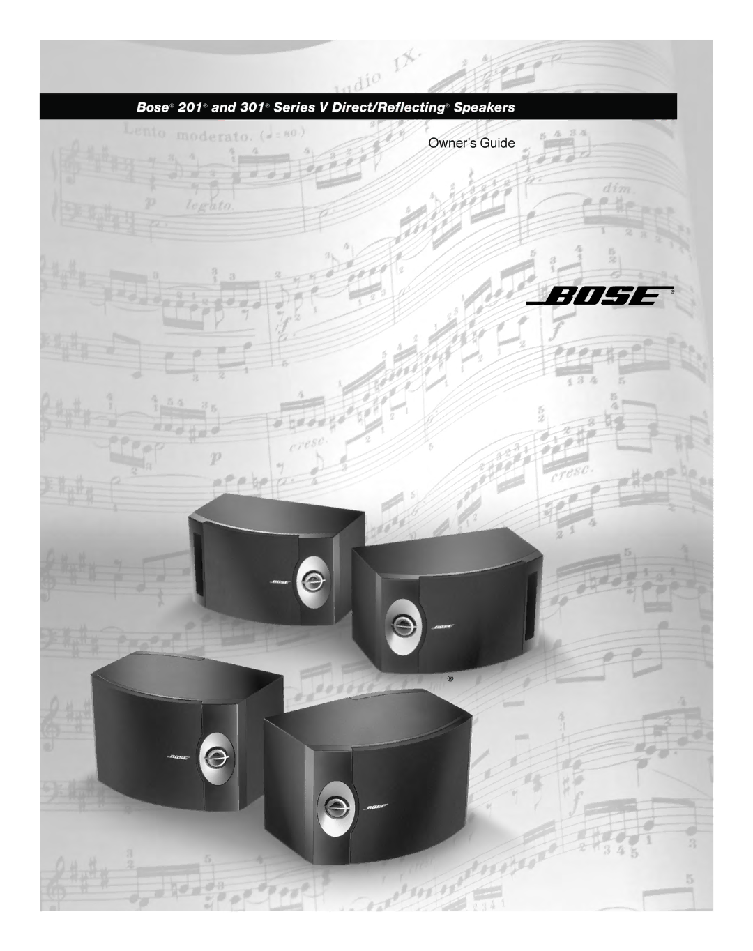 Bose BOSE 301 SERIES VB, 201 SERIES V BLACK manual Bose 201 and 301 Series V Direct/Reflecting Speakers 