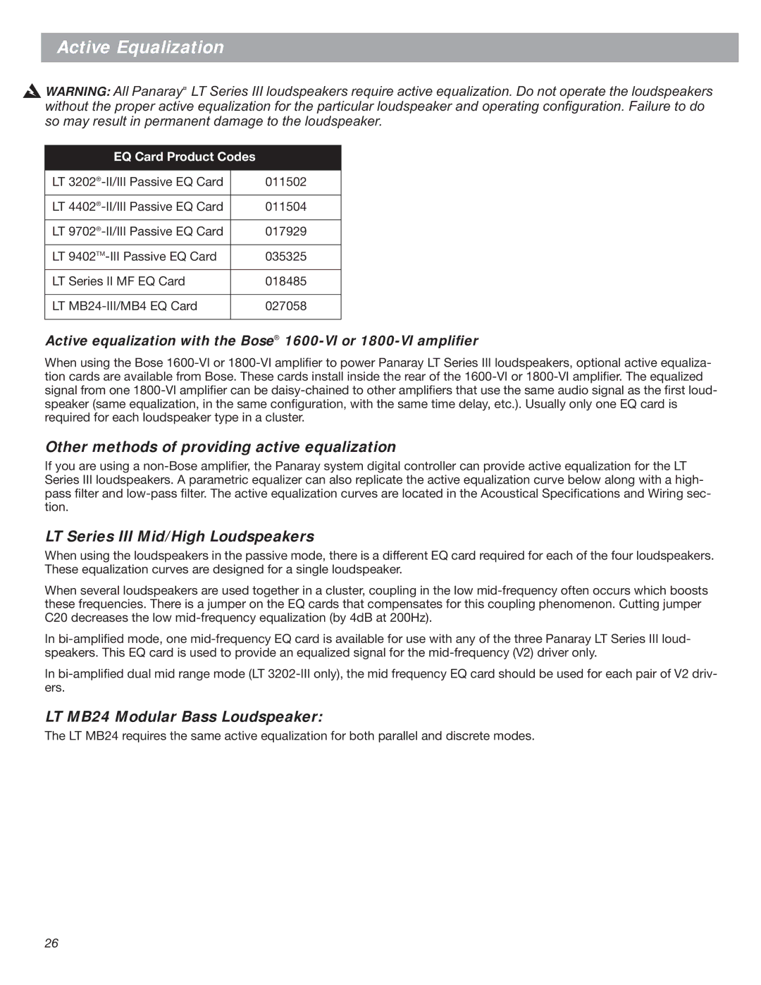 Bose LT Series III Active Equalization, Other methods of providing active equalization, LT MB24 Modular Bass Loudspeaker 