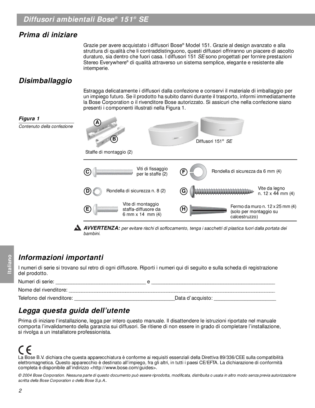 Bose BOSE151WHT, 151SEW Diffusori ambientali Bose 151 SE, Prima di iniziare, Disimballaggio, Informazioni importanti 