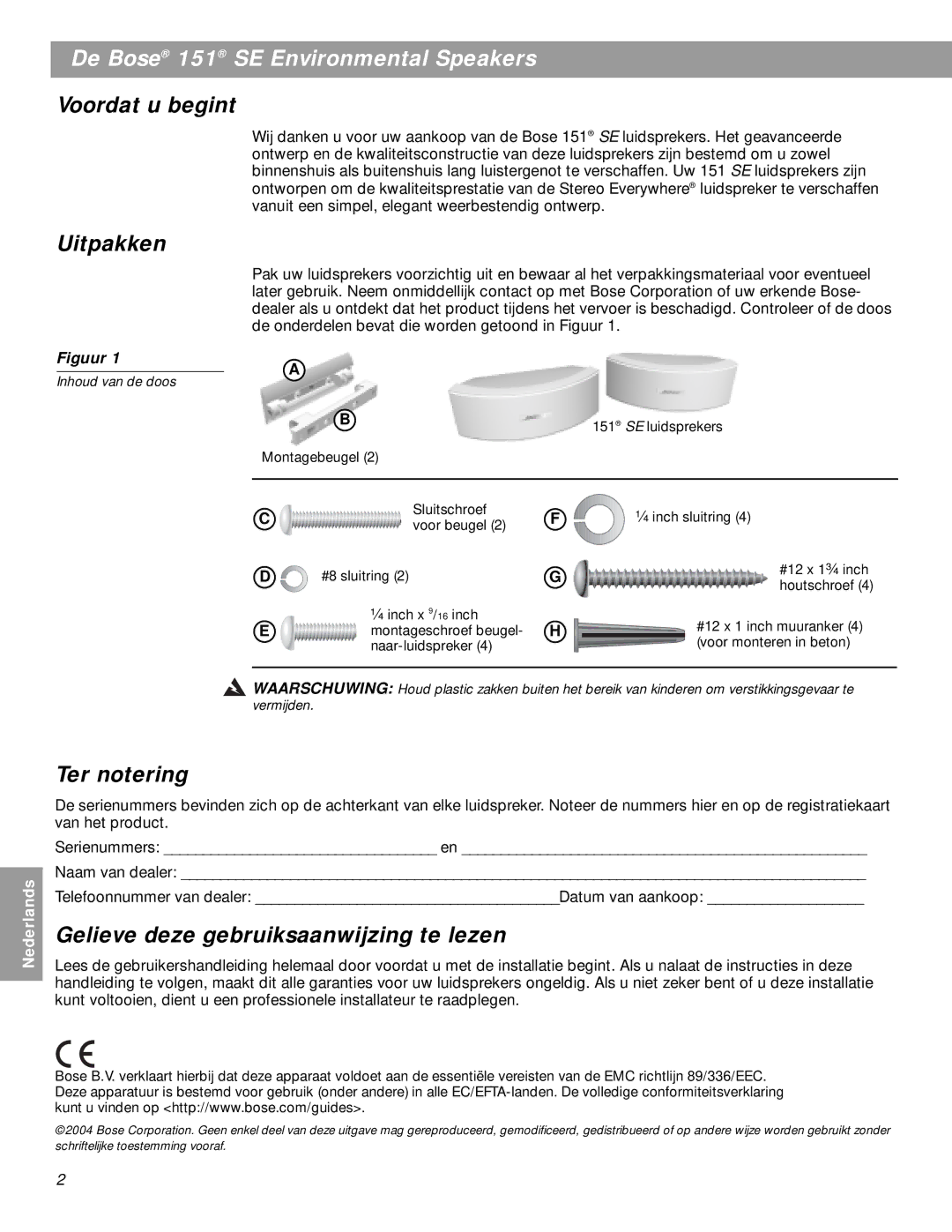 Bose BOSE151WHT, 151SEW manual De Bose 151 SE Environmental Speakers, Voordat u begint, Uitpakken, Ter notering 