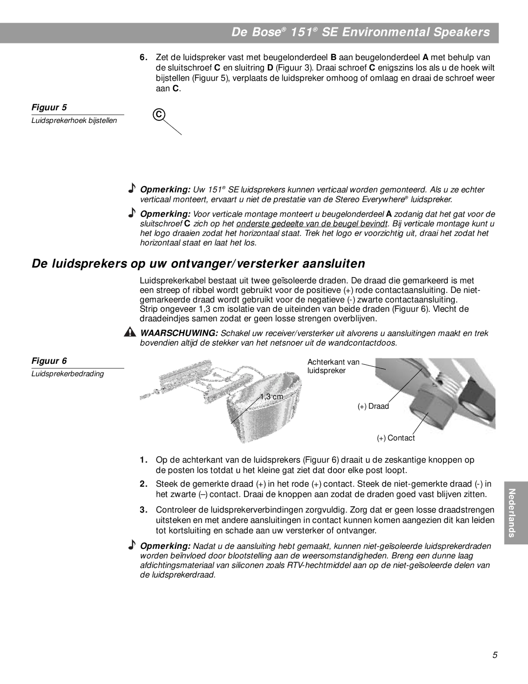 Bose 151SEW De luidsprekers op uw ontvanger/versterker aansluiten, Luidsprekerhoek bijstellen, Luidsprekerbedrading 