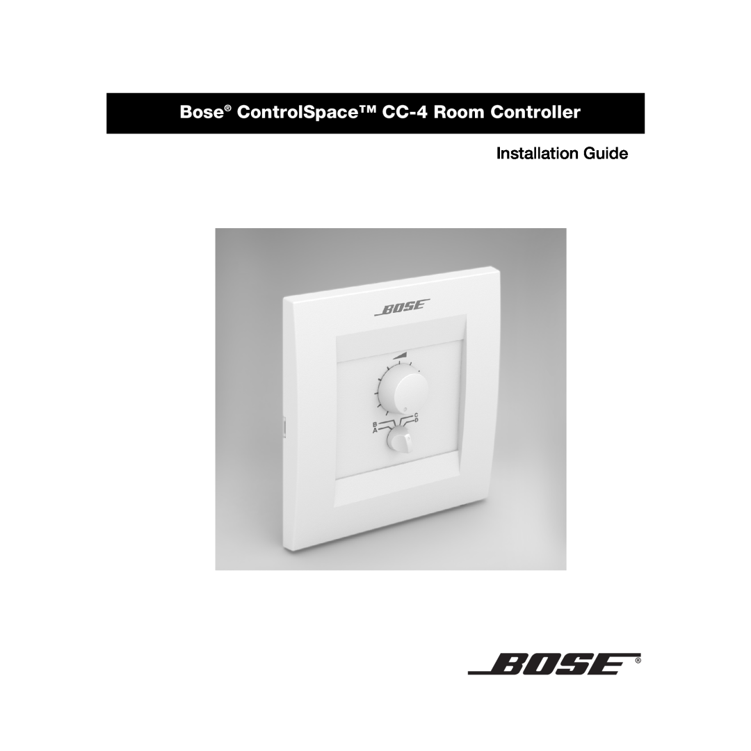 Bose manual Bose ControlSpace CC-4 Room Controller, Installation Guide 