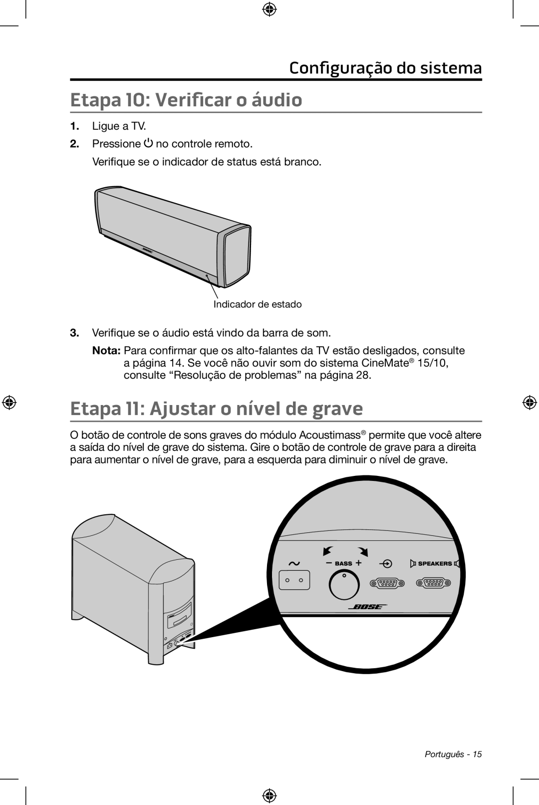 Bose CineMate 15/10 manual Etapa 10 Verificar o áudio, Etapa 11 Ajustar o nível de grave 