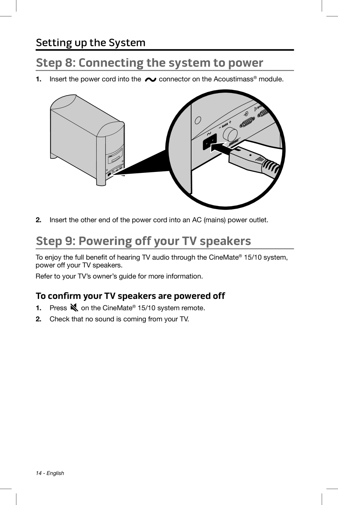 Bose CineMate 15/10 manual Connecting the system to power, Powering off your TV speakers 