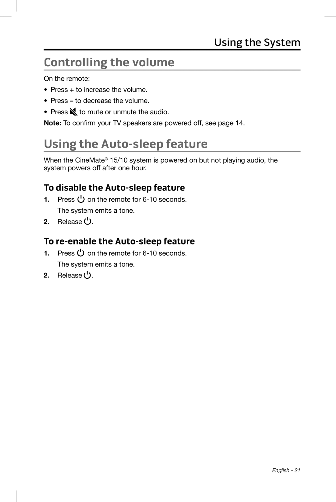 Bose CineMate 15/10 manual Controlling the volume, Using the Auto-sleep feature, To disable the Auto-sleep feature 