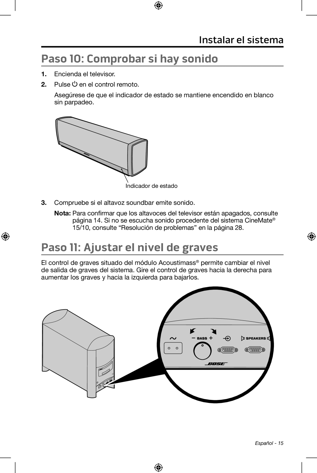 Bose CineMate 15/10 manual Paso 10 Comprobar si hay sonido, Paso 11 Ajustar el nivel de graves 