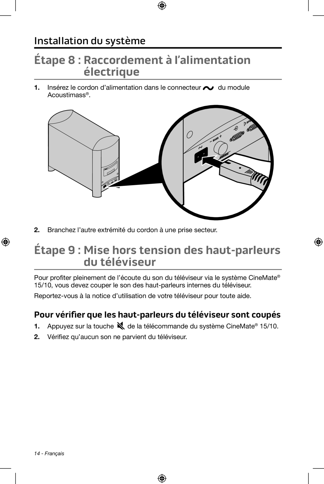 Bose CineMate 15/10 manual Étape 8 Raccordement à l’alimentation électrique 