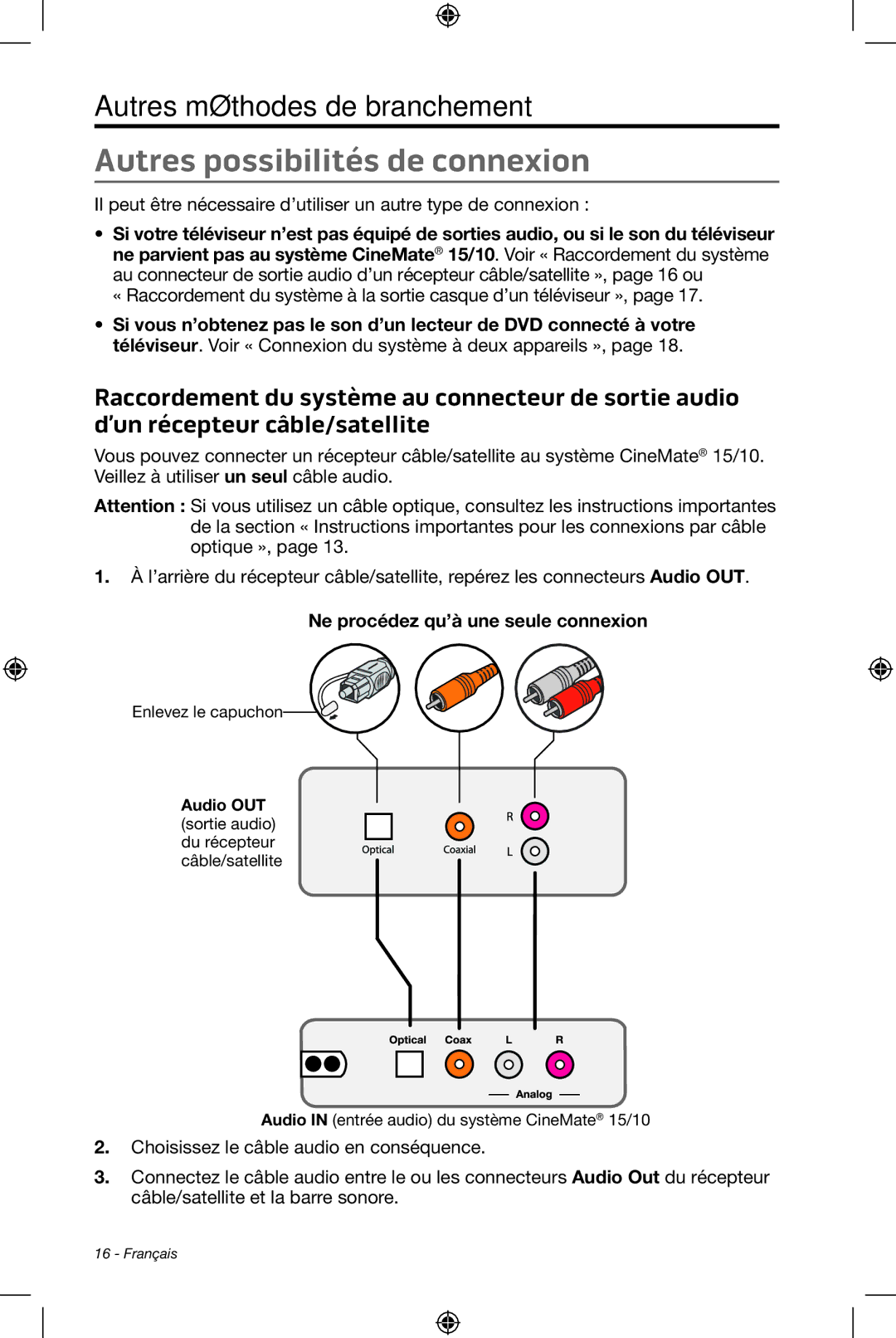 Bose CineMate 15/10 manual Autres possibilités de connexion, Ne procédez qu’à une seule connexion 