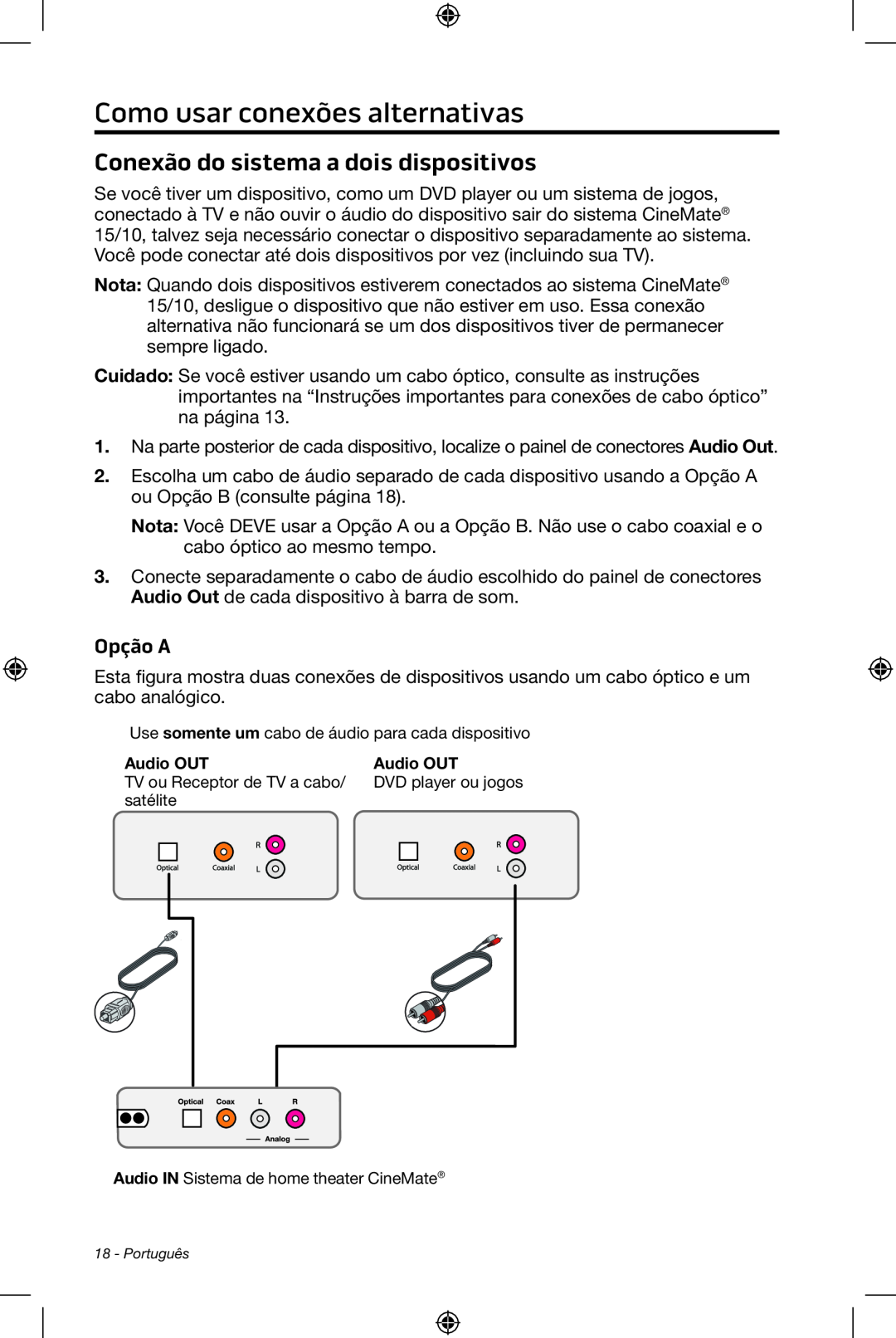 Bose CineMate 15/10 manual Como usar conexões alternativas, Conexão do sistema a dois dispositivos, Opção A 