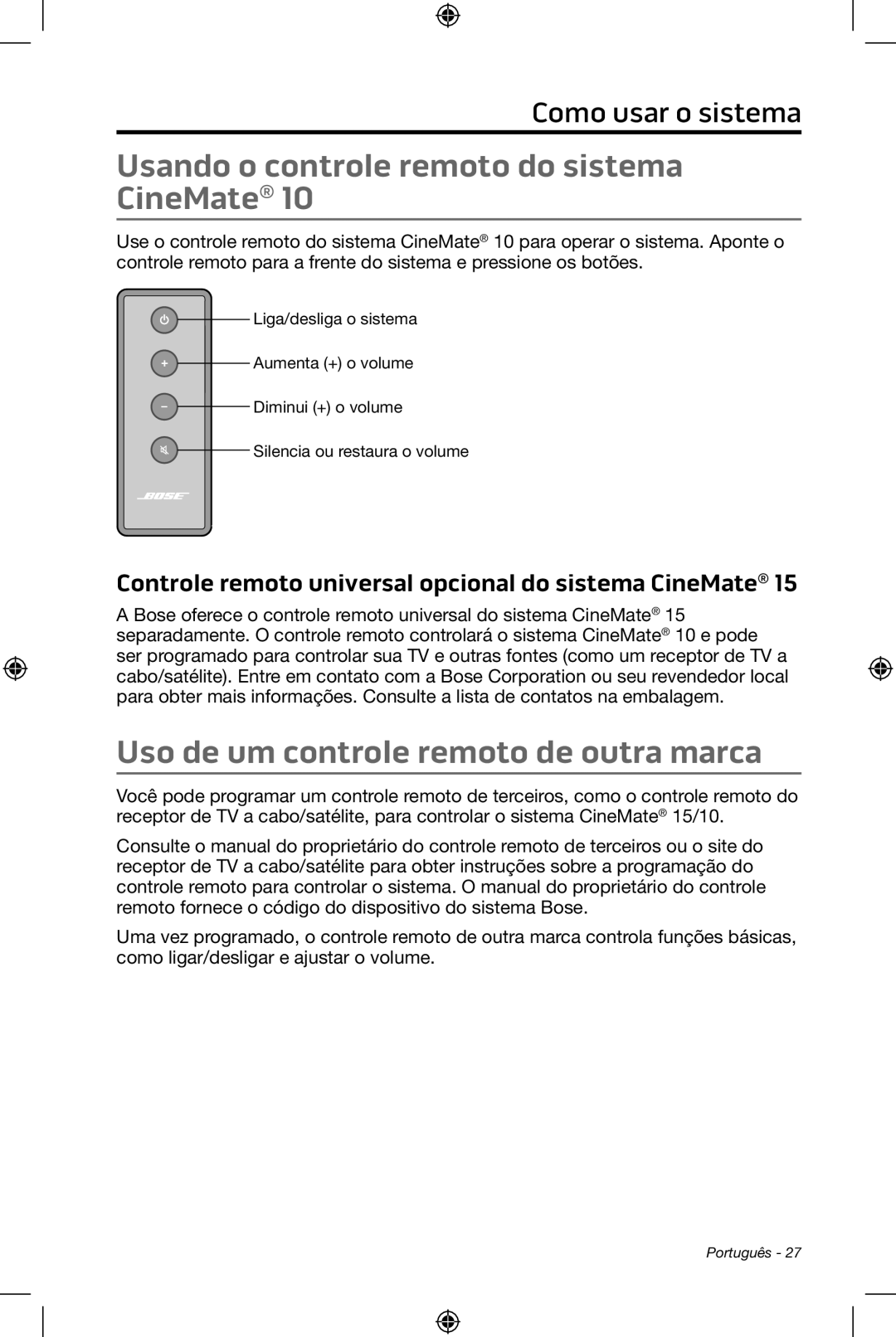 Bose CineMate 15/10 manual Usando o controle remoto do sistema CineMate, Uso de um controle remoto de outra marca 