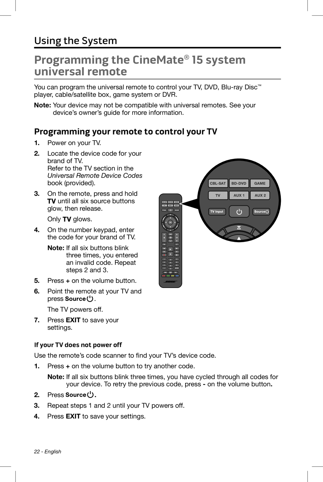 Bose CineMate 15/10 manual Using the System, Programming your remote to control your TV, If your TV does not power off 