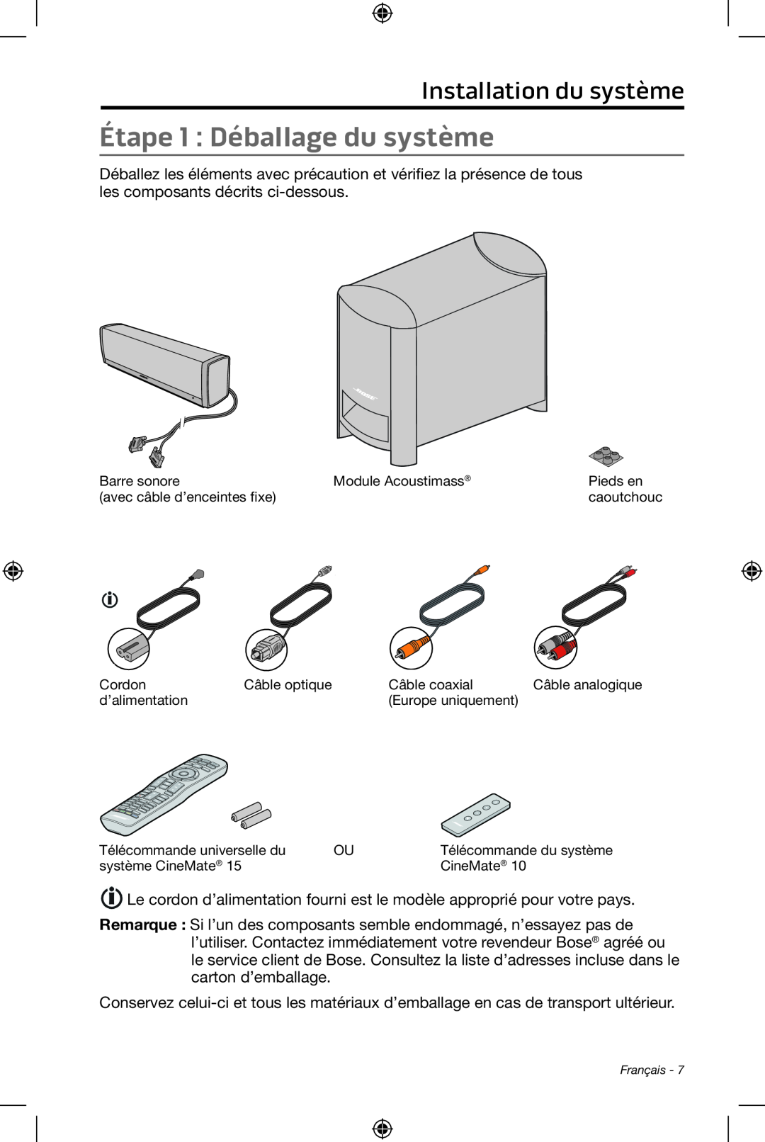 Bose CineMate 15/10 manual Étape 1 : Déballage du système, Installation du système 