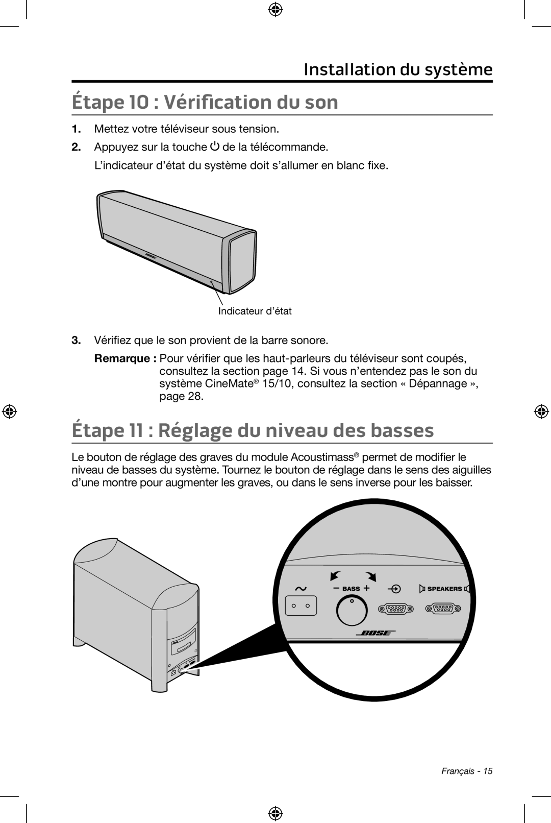Bose CineMate 15/10 manual Étape 10 : Vérification du son, Étape 11 : Réglage du niveau des basses, Installation du système 