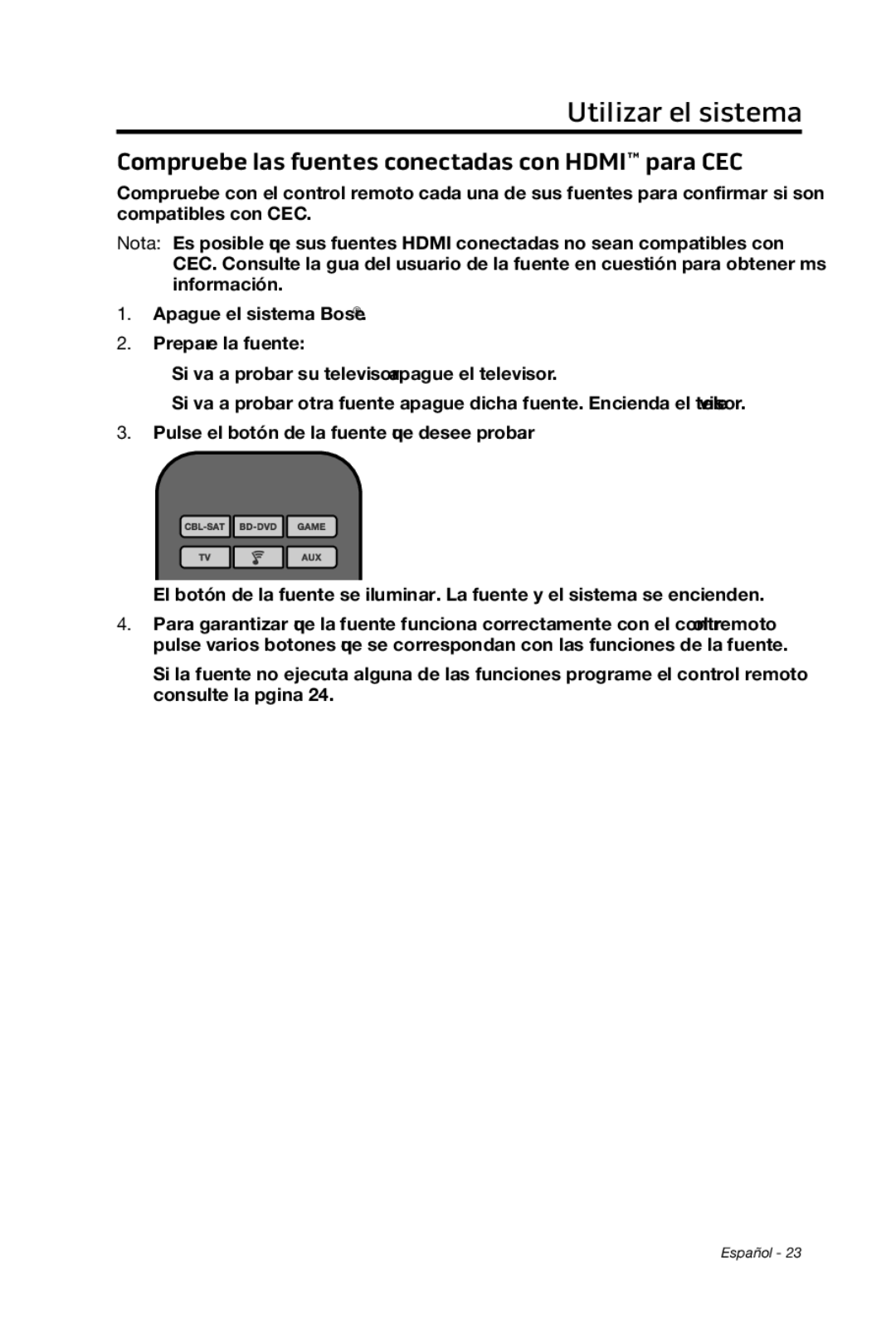 Bose cinemate manual Compruebe las fuentes conectadas con Hdmi para CEC 