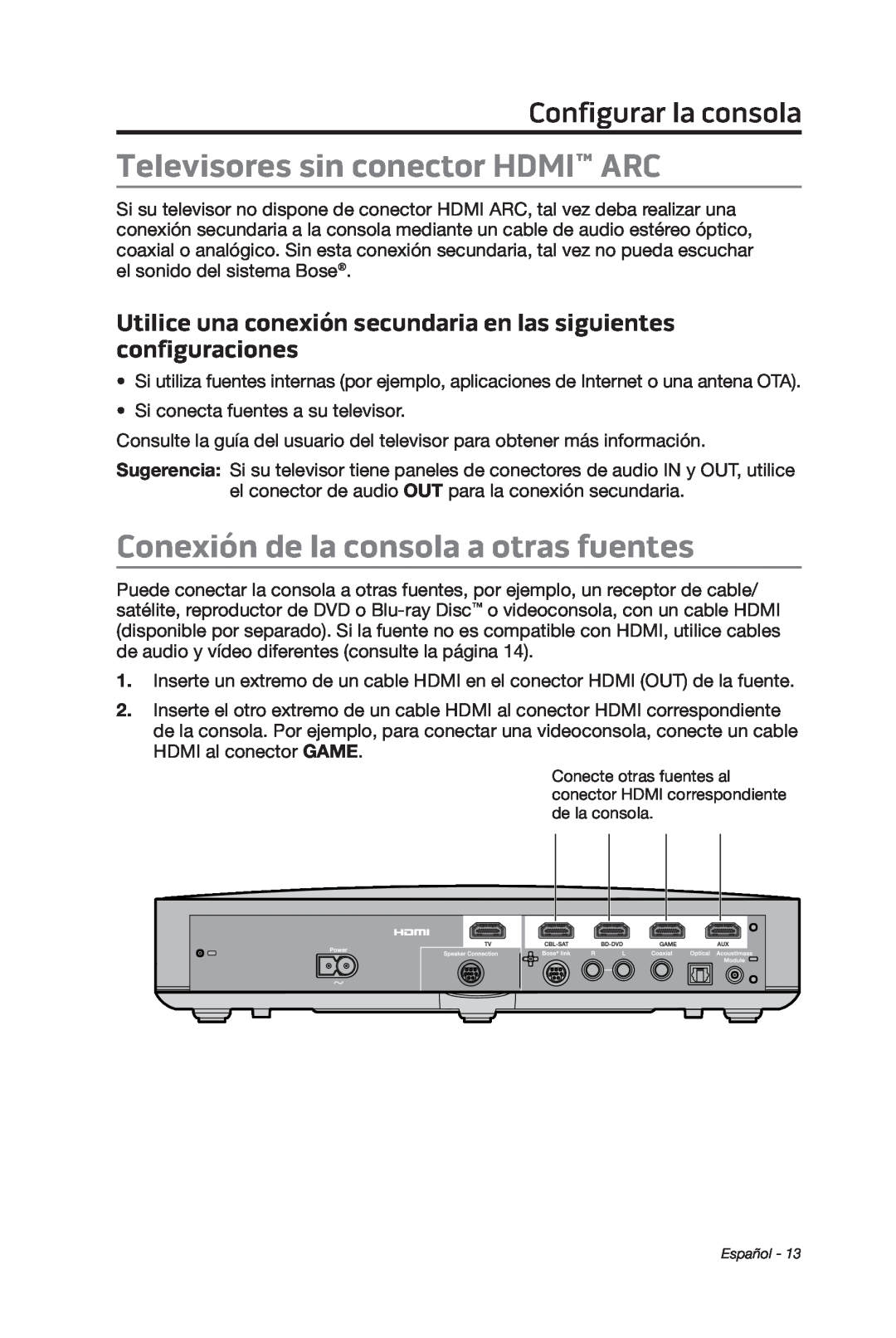 Bose cinemate manual Televisores sin conector HDMI ARC, Conexión de la consola a otras fuentes, Configurar la consola 
