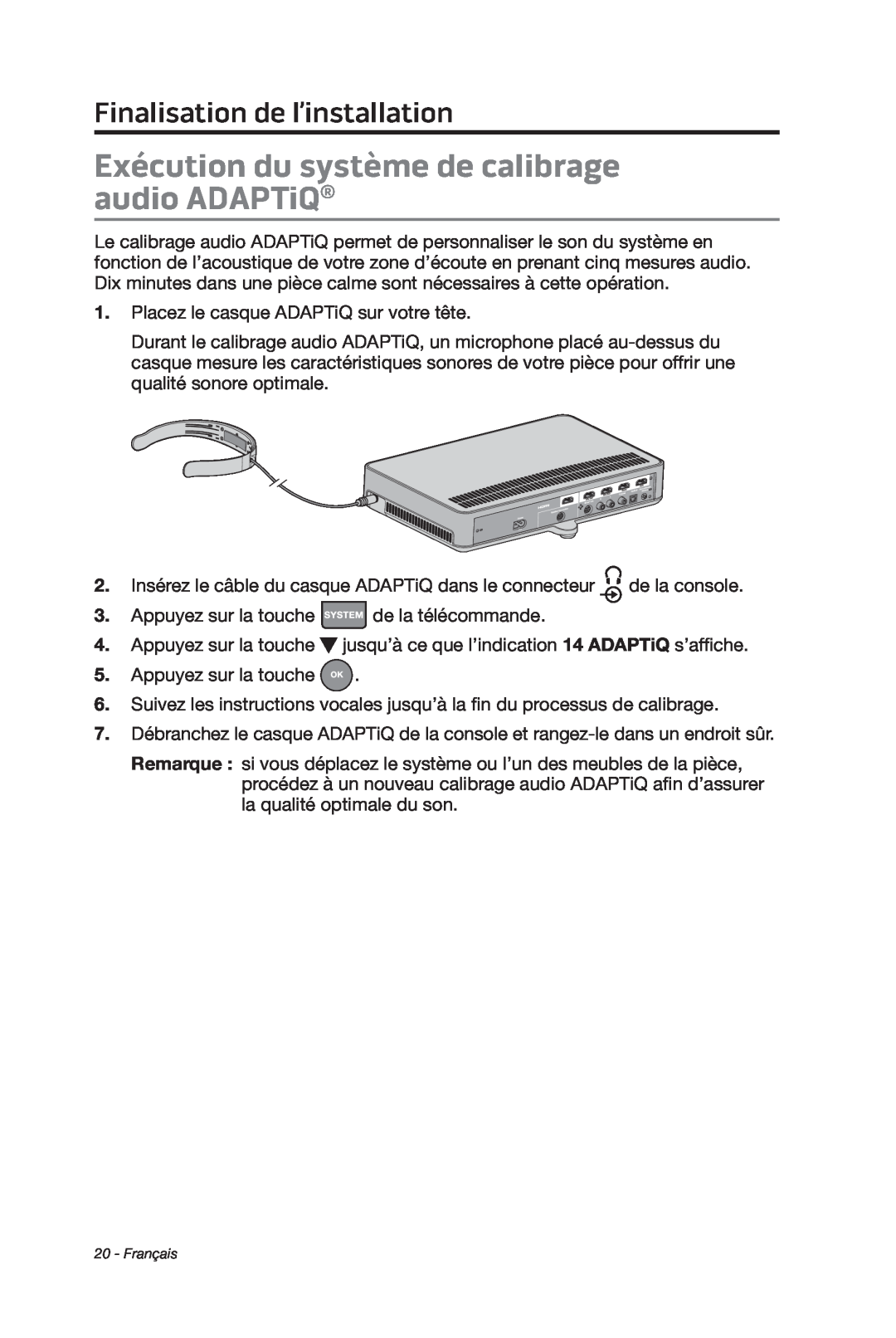 Bose cinemate manual Exécution du système de calibrage audio ADAPTiQ, Finalisation de l’installation 