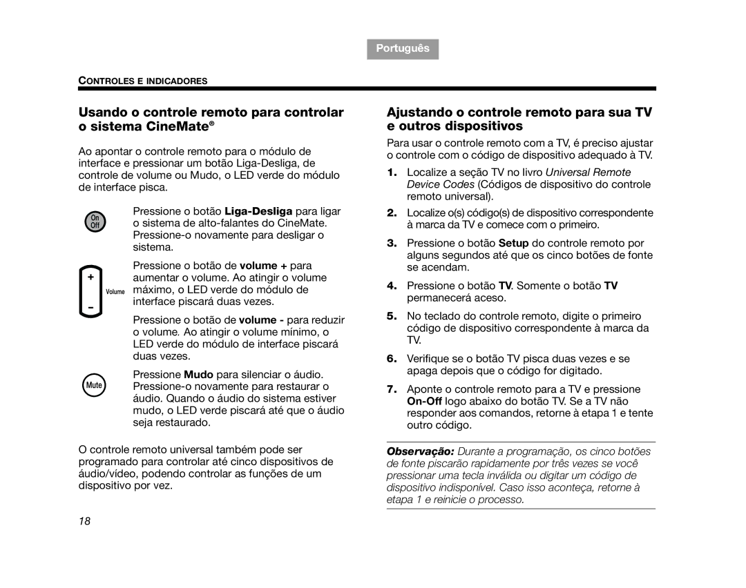 Bose AM323023, CINEMATEGSII, GS Series II, SERIES 2, CINEMATEII Usando o controle remoto para controlar o sistema CineMate 