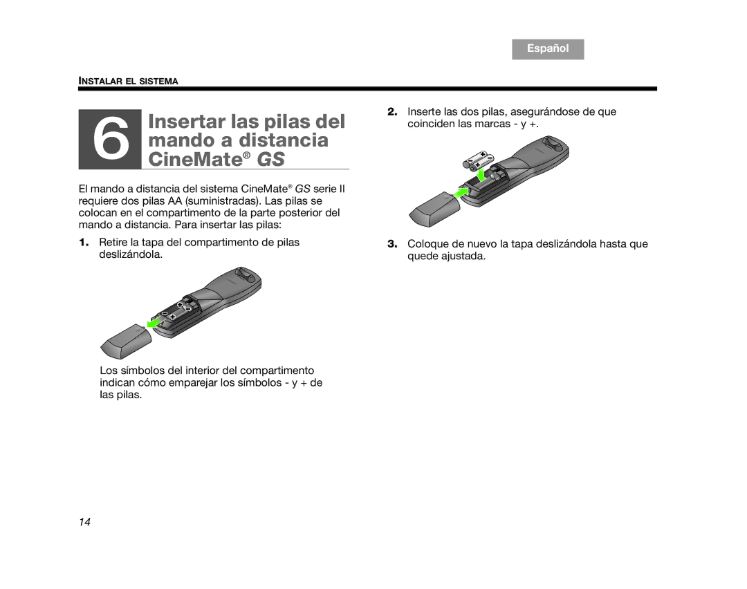 Bose CINEMATEII, CINEMATEGSII, GS Series II, AM323023, SERIES 2 manual Insertar las pilas del Mando a distancia CineMate GS 