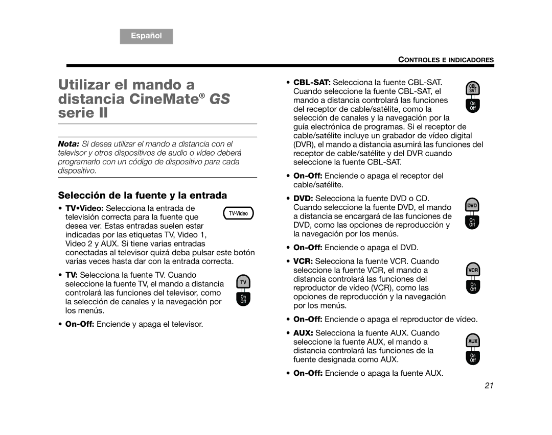 Bose CINEMATEGSII, GS Series II Utilizar el mando a distancia CineMate GS serie, Selección de la fuente y la entrada 