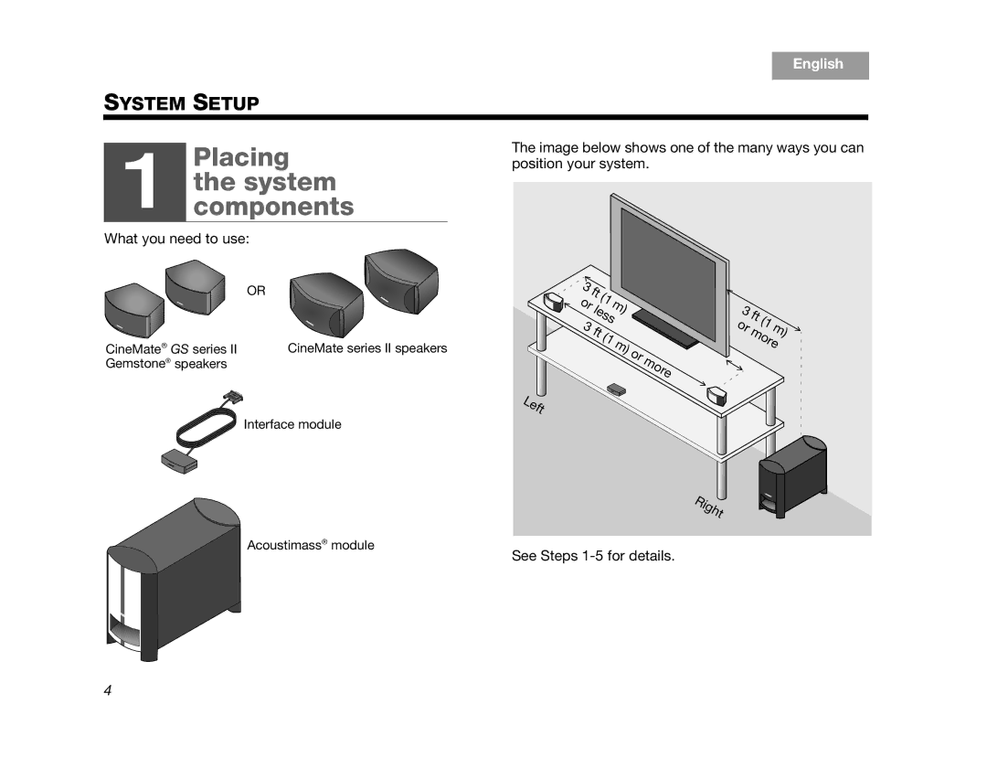 Bose CINEMATEGSII, GS Series II, AM323023, SERIES 2, CINEMATEII manual Placing Thecomponentssystem, Left Right 