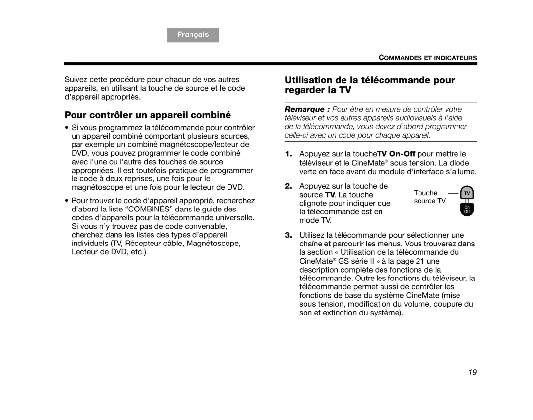 Bose SERIES 2, CINEMATEGSII manual Pour contrôler un appareil combiné, Utilisation de la télécommande pour regarder la TV 