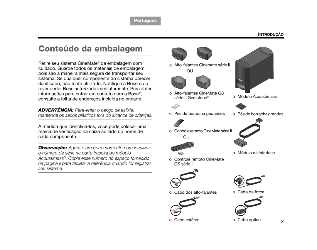 Bose CINEMATEGSII, GS Series II, AM323023, SERIES 2, CINEMATEII manual Conteúdo da embalagem 