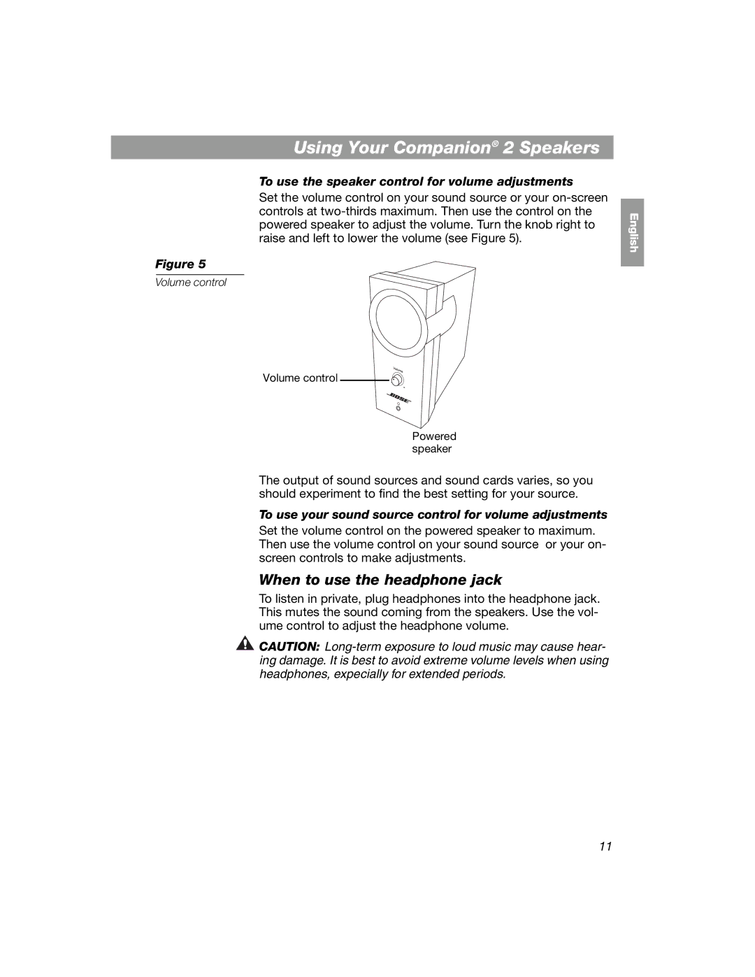 Bose COMPANION 2 manual When to use the headphone jack, To use the speaker control for volume adjustments 