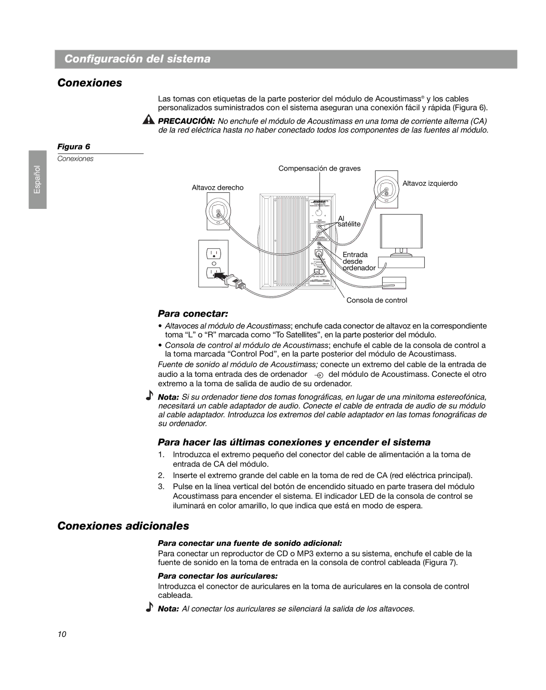 Bose Companion 3 manual Conexiones adicionales, Para conectar, Para hacer las últimas conexiones y encender el sistema 