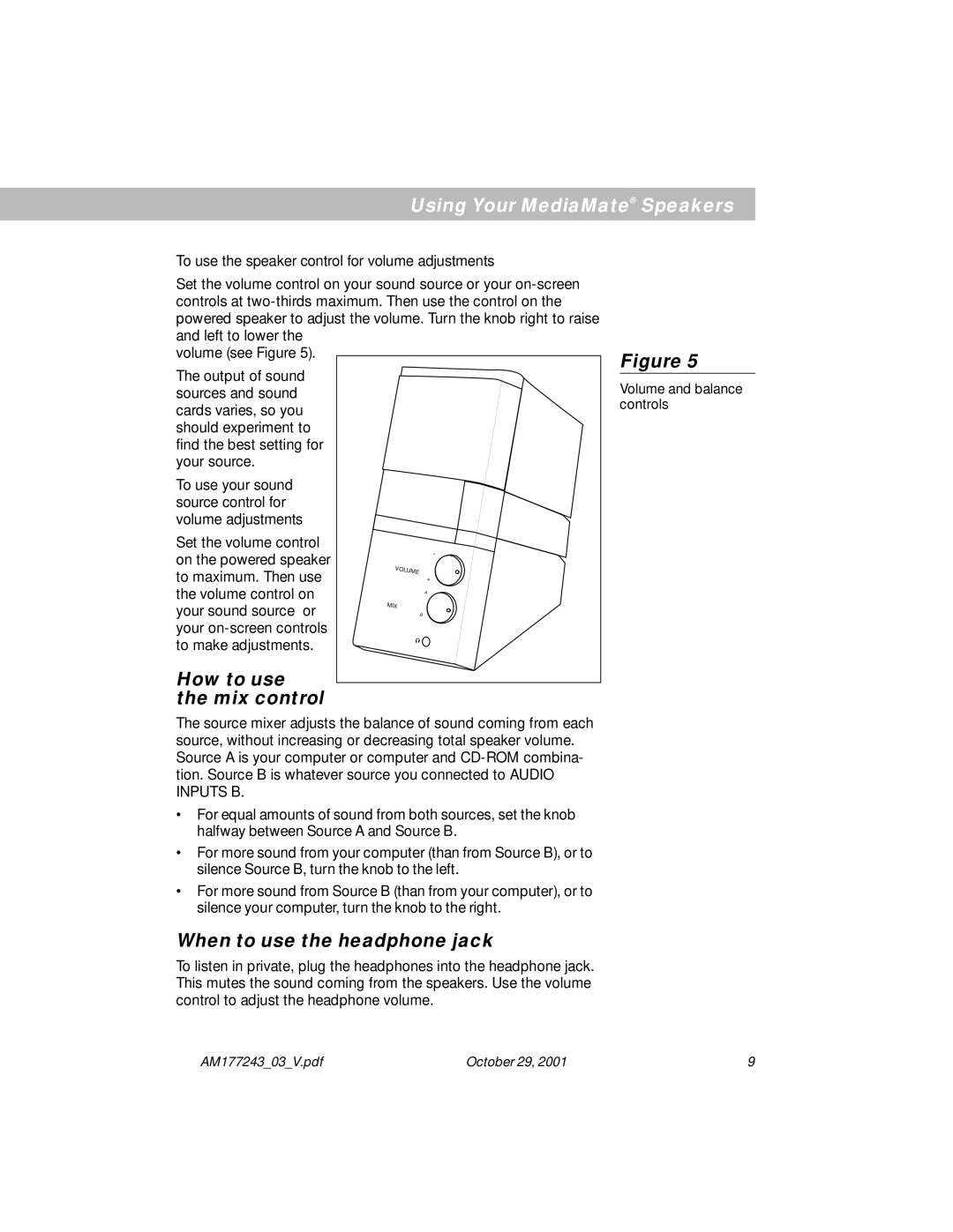 Bose Computer Speakers manual Using Your MediaMate Speakers, How to use the mix control, When to use the headphone jack 