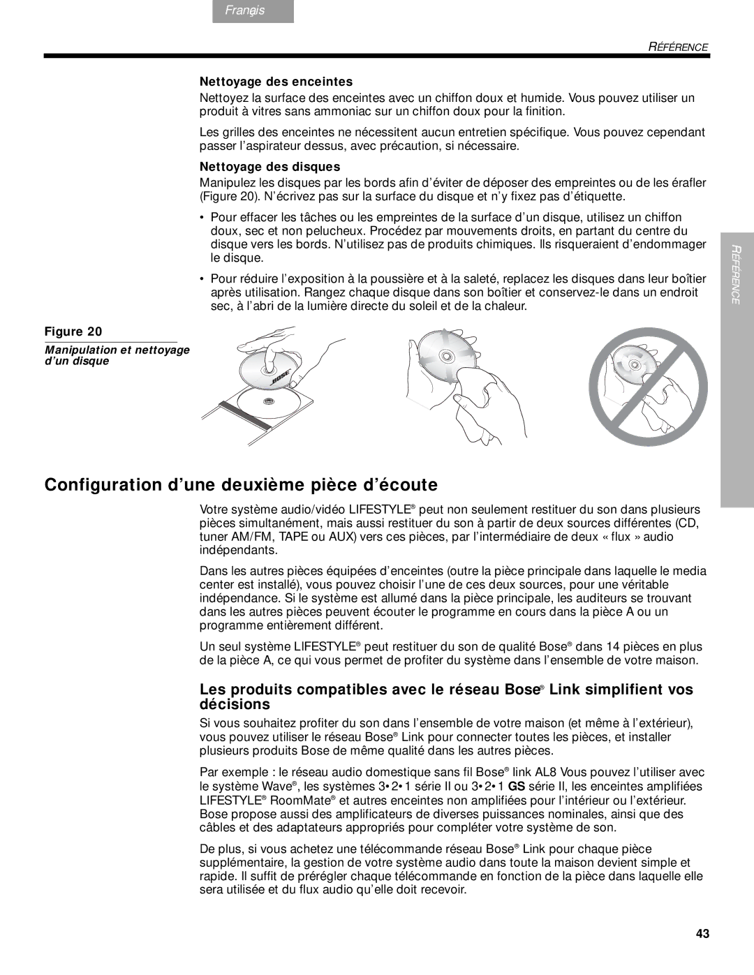 Bose DVD Home Entertainment Systems manual Configuration d’une deuxième pièce d’écoute, Nettoyage des enceintes 