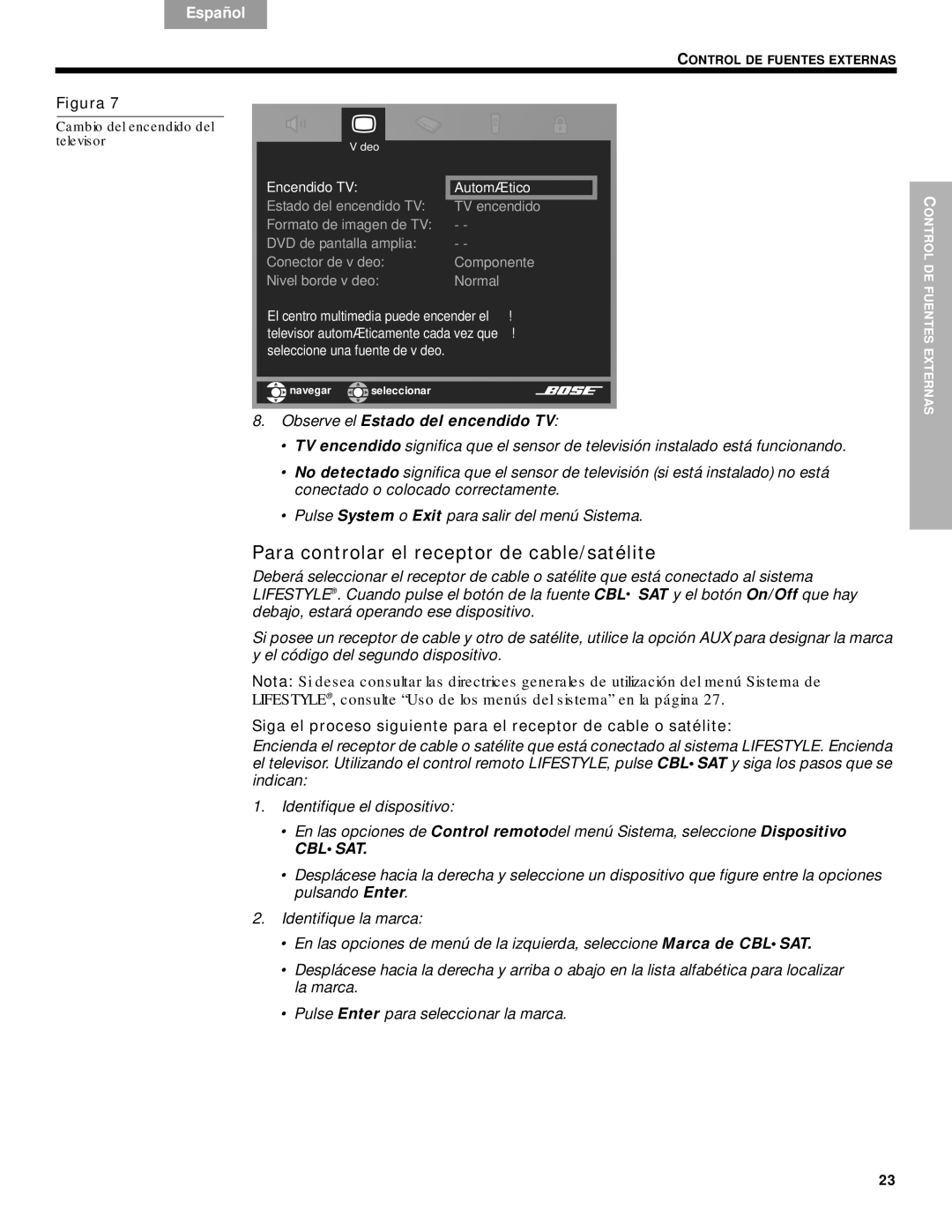 Bose DVD Home Entertainment Systems manual Para controlar el receptor de cable/satélite, Observe el Estado del encendido TV 