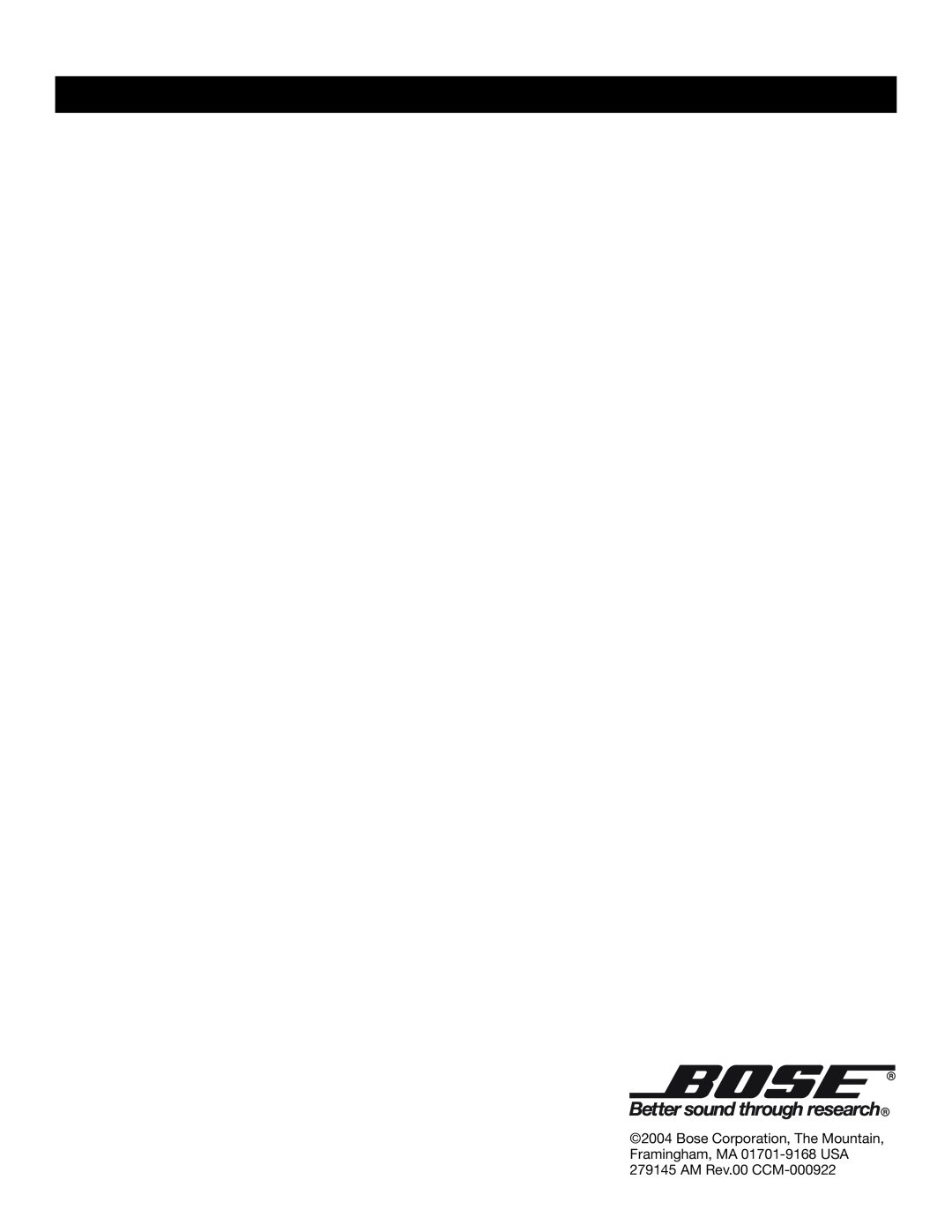 Bose E4 manual Bose Corporation, The Mountain, Framingham, MA 01701-9168USA, AM Rev.00 CCM-000922 