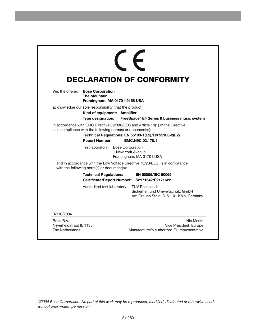 Bose E4 Declaration Of Conformity, The Mountain Framingham, MA 01701-9168USA, Kind of equipment Amplifier, Report Number 
