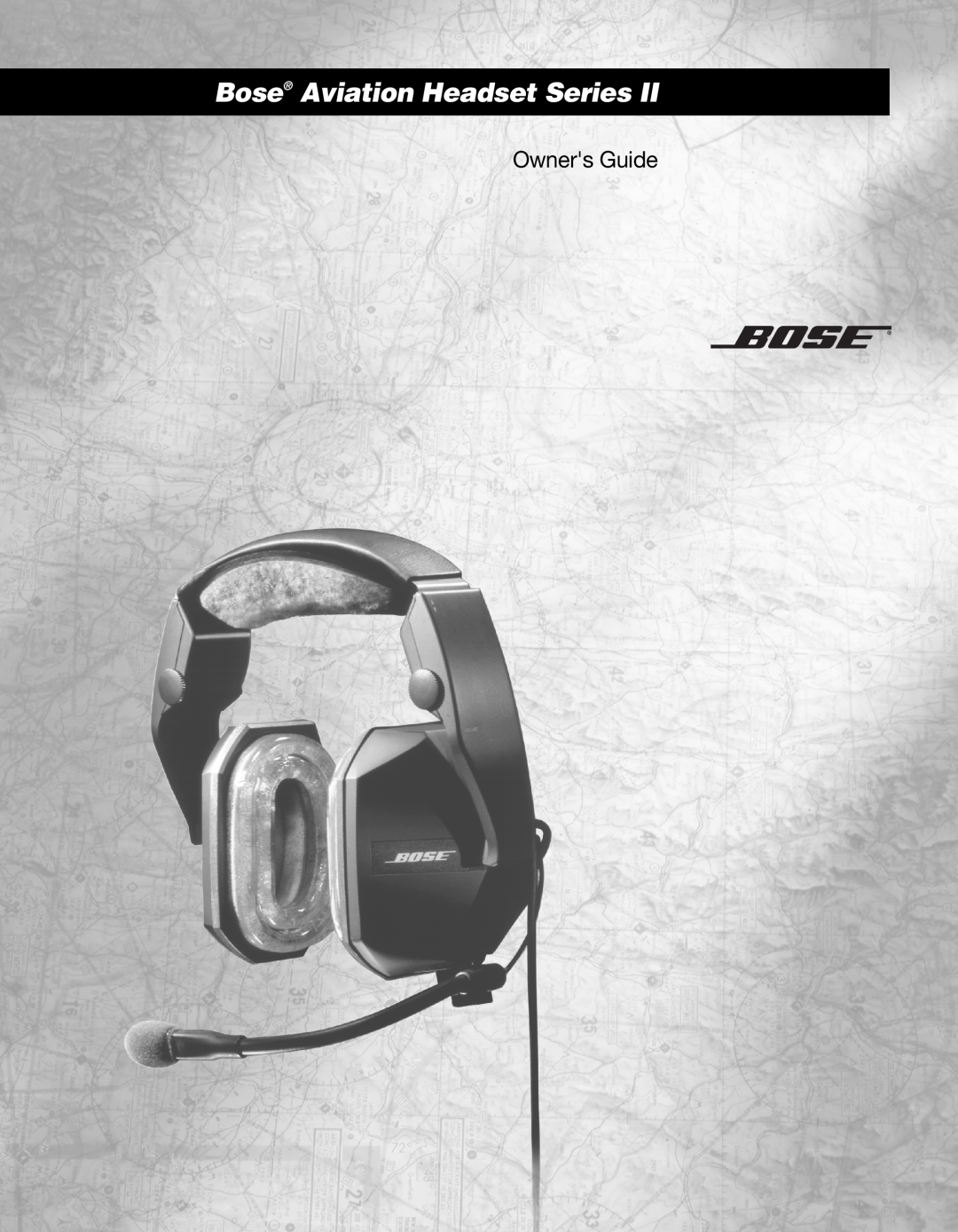 Bose II manual Bose Aviation Headset Series, Owners Guide 
