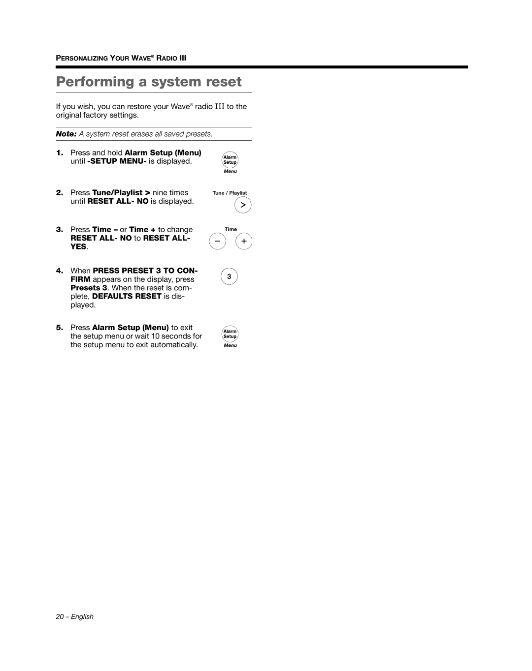 Bose III manual Performing a system reset, When Press Preset 3 to CON 