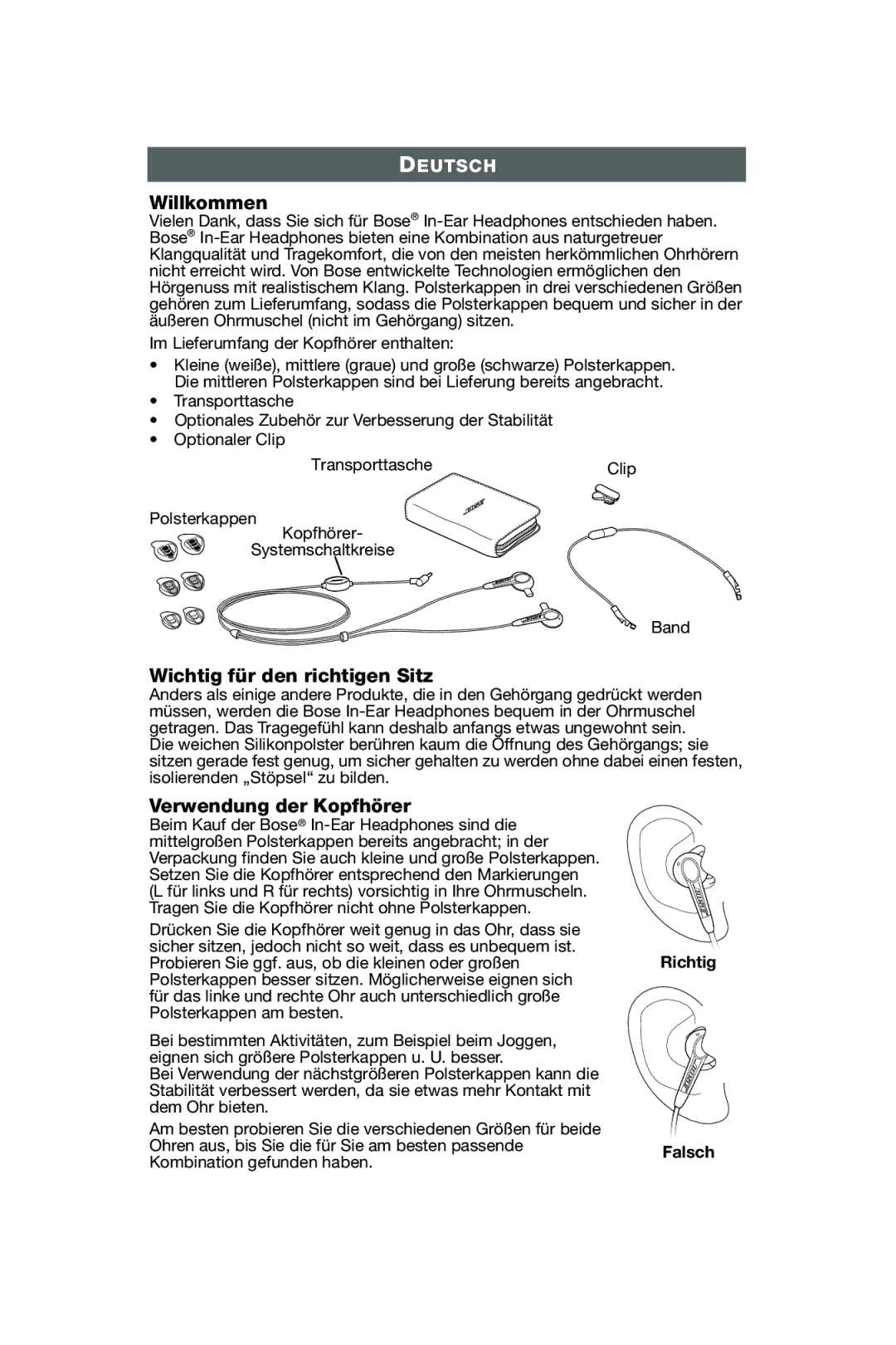 Bose In-Ear Headphones manual Willkommen, Wichtig für den richtigen Sitz, Verwendung der Kopfhörer, Richtig Falsch 