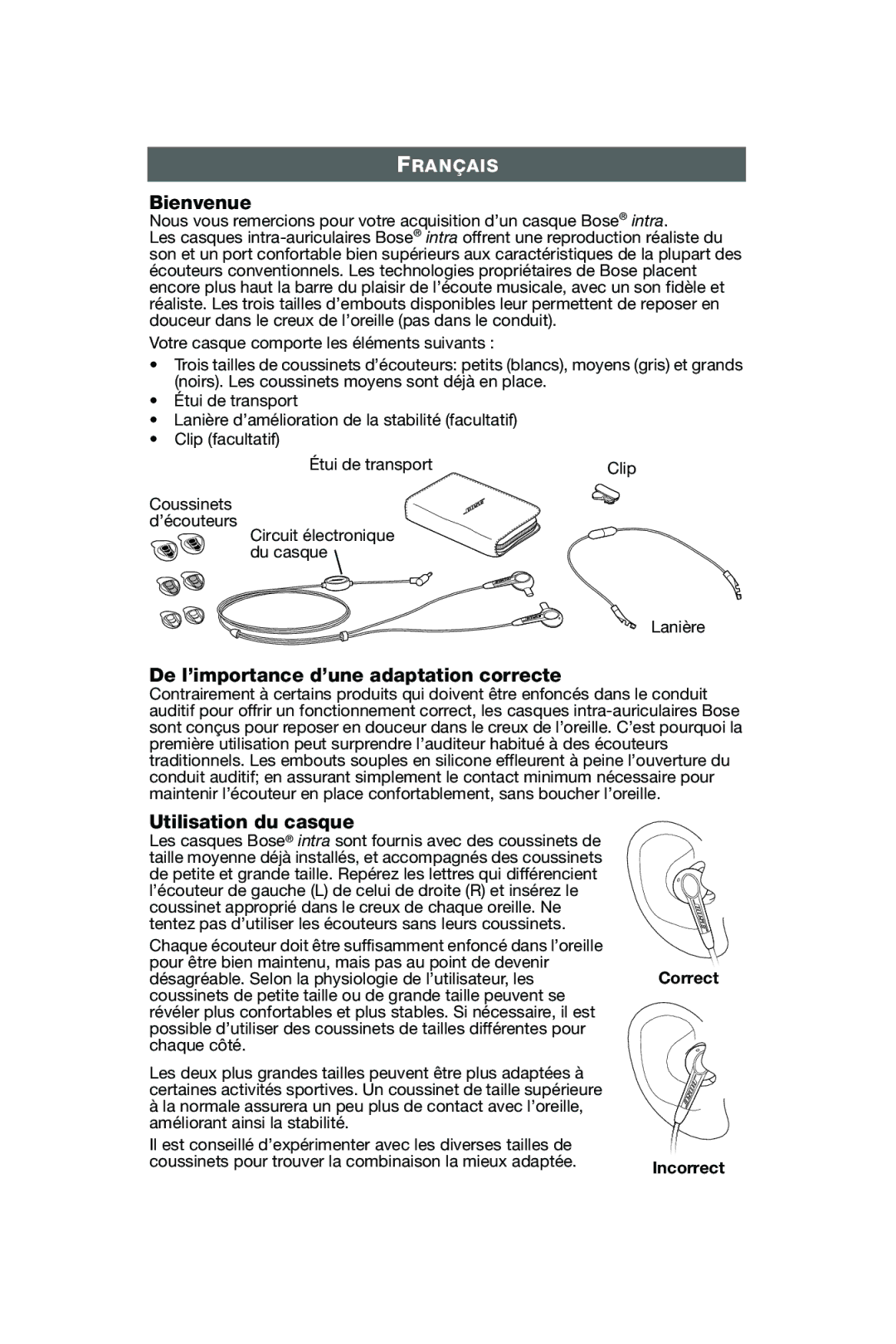 Bose In-Ear Headphones Bienvenue, De l’importance d’une adaptation correcte, Utilisation du casque, Correct Incorrect 