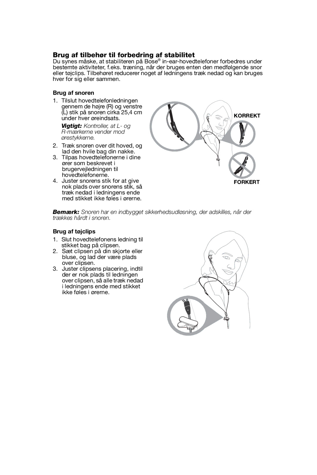 Bose In-Ear Headphones manual Brug af tilbehør til forbedring af stabilitet, Brug af snoren, Brug af tøjclips 