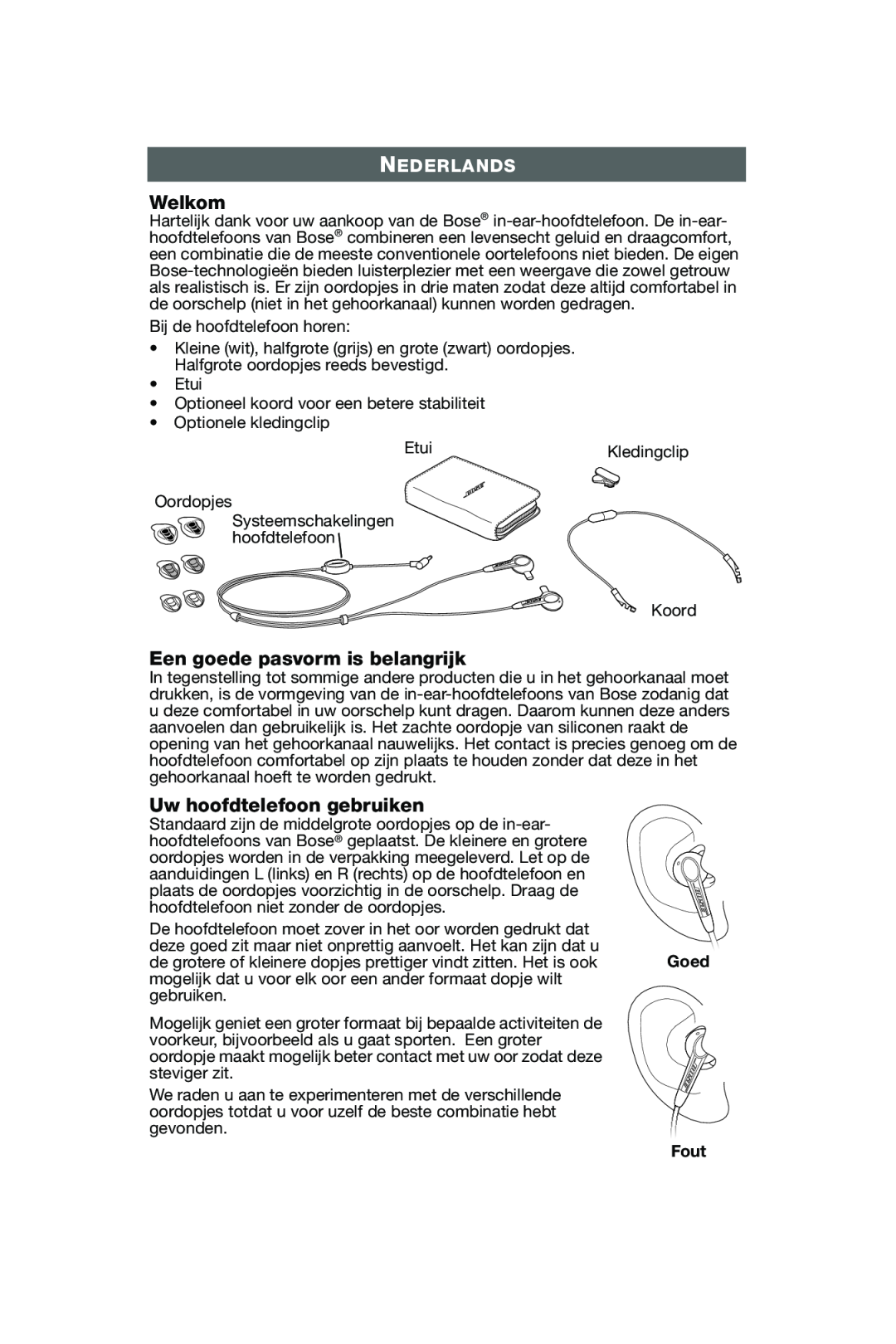 Bose In-Ear Headphones manual Welkom, Een goede pasvorm is belangrijk, Uw hoofdtelefoon gebruiken, Nederlands, Fout 