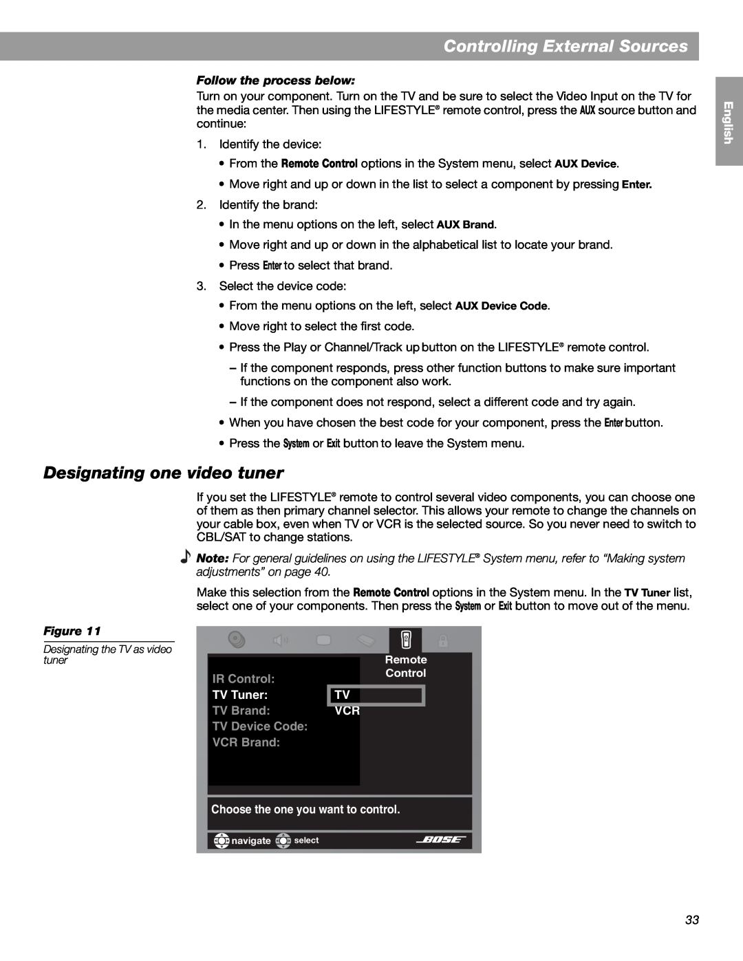 Bose LIFESTYLE 38 Designating one video tuner, Controlling External Sources, Follow the process below, Figure, IR Control 