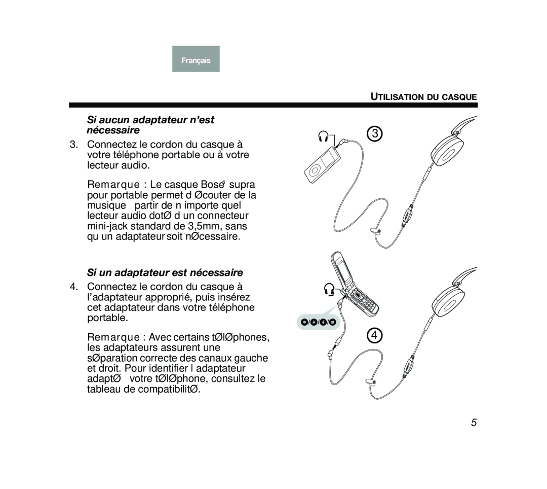 Bose Mobile On-Ear Headset manual Si aucun adaptateur n’est nécessaire 