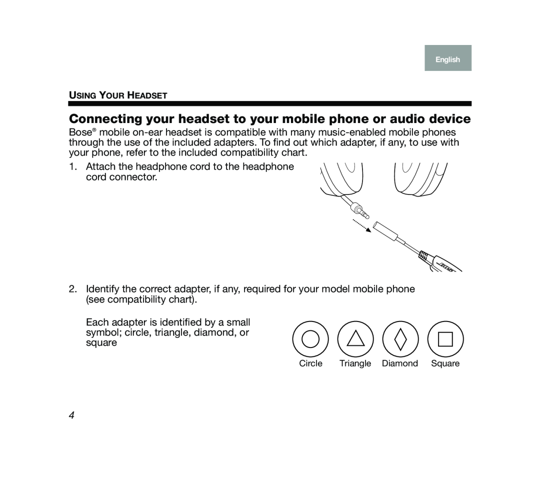 Bose Mobile On-Ear Headset manual Circle Triangle Diamond Square, Using Your Headset 